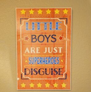 Orange Superhero Quote Sign